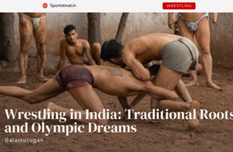 Wrestling in India: Traditional Roots and Olympic Dreams