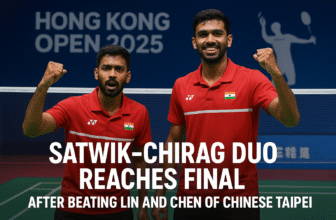 Hong Kong Open 2025: Satwik-Chirag Duo Storm into Final After Beating Lin and Chen