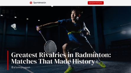 Greatest Rivalries in Badminton: Matches That Made History