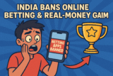 India Bans Online Betting & Real-Money Gaming: A New Era for Esports