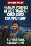 Pranav V’s Chess Wave: Rising Fast & Winning Big