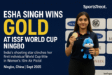 Esha Singh Clinches First ISSF World Cup Gold in a Nail-Biter at Ningbo