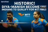 Historic! Diya-Manish Become First Indians to Qualify for WTT Finals