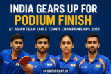 🇮🇳 India Gears Up for Podium Finish at Asian Team Table Tennis Championships 2025
